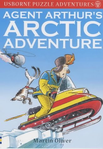 Beispielbild fr Agent Arthur's Arctic Adventure (Puzzle Adventure S.) zum Verkauf von WorldofBooks