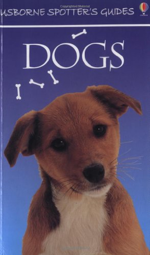 Stock image for Dogs (Usborne Spotter's Guide) for sale by WorldofBooks