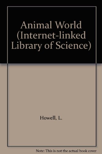 9780746046234: Animal World (Internet-linked Library of Science S.)