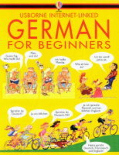 German For Beginners (Internet Linked with Audio CD) - Angela Wilkes, John Shackell