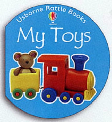 My Toys (Rattle Board Books) (9780746046463) by F. Brooks; J. Litchfield