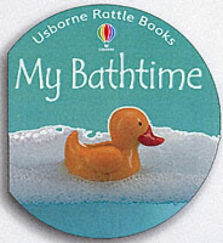 My Bathtime (Rattle Board Books) (9780746046470) by Jo Litchfield