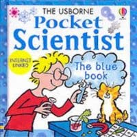 Stock image for The Usborne Pocket Scientist: The Blue Book (Usborne Pocket Science) for sale by WorldofBooks