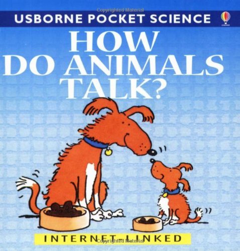 How Do Animals Talk? (Pocket Science) (Usborne Pocket Science) (9780746047408) by Mayes, Susan