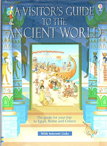 Stock image for A Visitor's Guide to the Ancient World (Usborne timetours) for sale by AwesomeBooks