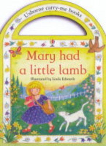 Stock image for Mary Had a Little Lamb (Usborne Carry-me Books) for sale by WorldofBooks