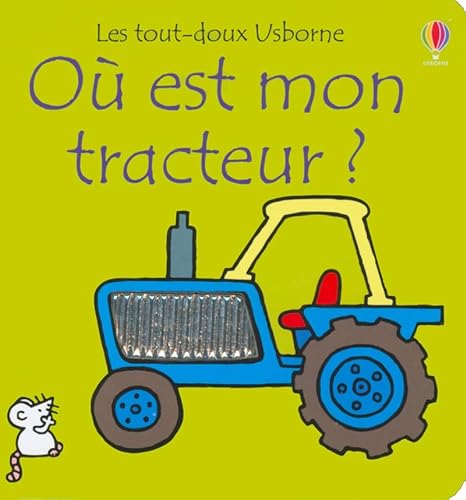 Stock image for Ou est mon tracteur ? - les tout-doux usborne for sale by medimops