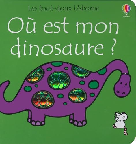 Imagen de archivo de O est mon Dinosaure ? - Les tout-doux Usborne a la venta por ThriftBooks-Atlanta