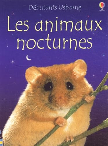 9780746049938: Les animaux nocturnes