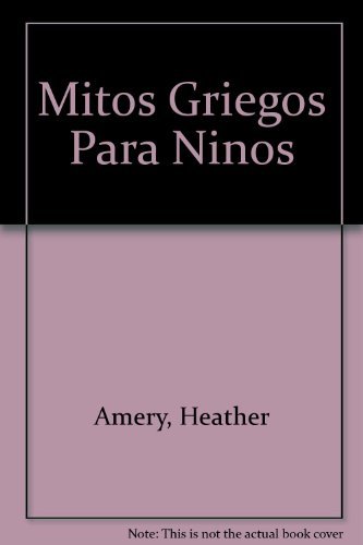 9780746050859: Mitos Griegos Para Ninos / Usborne Greek Myths for Young Children (Spanish Edition)