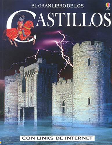 Beispielbild fr El Gran Libro De Los Castillos Internet Linked (Titles in Spanish) (Spanish Edition) zum Verkauf von Irish Booksellers
