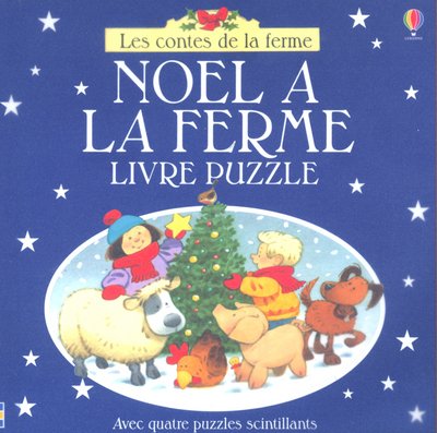 Beispielbild fr Nol  la ferme (livre puzzle) zum Verkauf von Mli-Mlo et les Editions LCDA