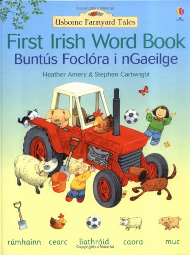Farmyard Tales: First Irish Word Book (9780746051481) by Heather Amery