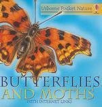Imagen de archivo de Butterflies and Moths a la venta por Better World Books
