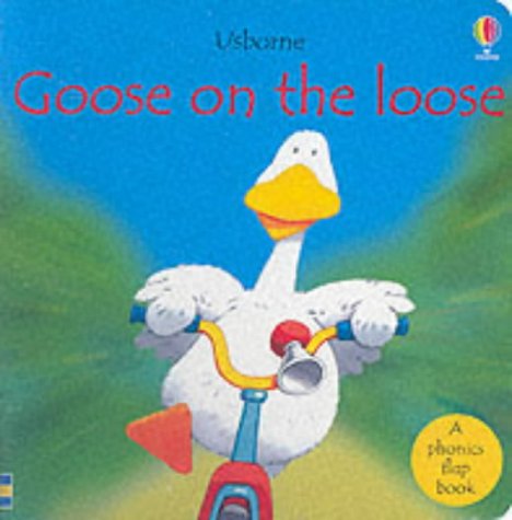 Stock image for Goose on the Loose Phonics Board Book (Usborne Easy Words to Read) for sale by WorldofBooks