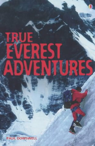 Imagen de archivo de True Everest Adventure Stories (Usborne True Stories) a la venta por SecondSale