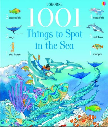 9780746052082: 1001 Things to Spot in the Sea (1001 Things to Spot)