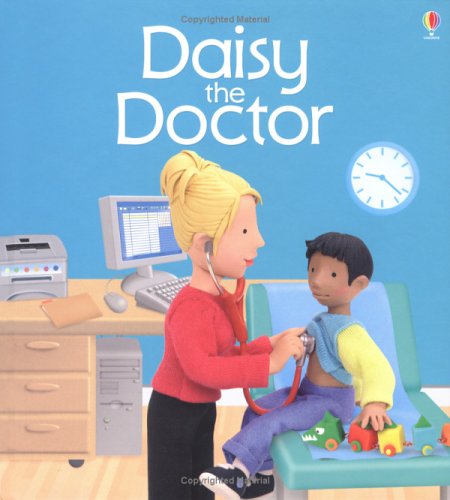 9780746052235: Daisy the Doctor (Jobs People Do S.)