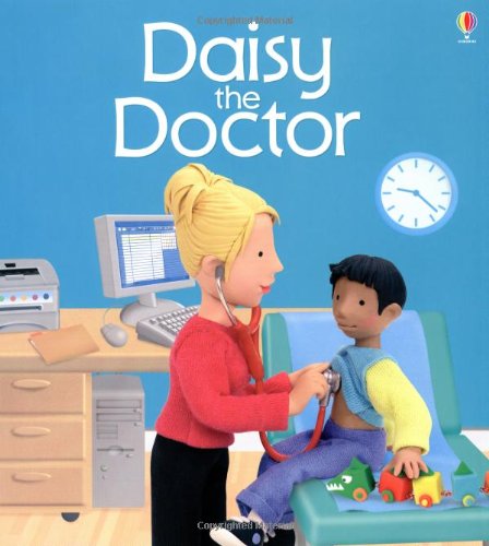 9780746052242: Daisy the Doctor (Jobs People Do S.)