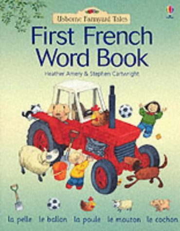 Imagen de archivo de First French Word Book a la venta por Better World Books: West