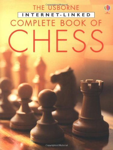 Beispielbild fr Usborne Internet-Linked Complete Book of Chess zum Verkauf von Better World Books: West