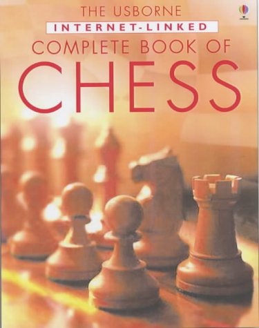 Stock image for Usborne Internet-Linked Complete Book of Chess for sale by Better World Books: West