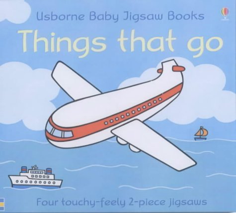 Beispielbild fr Usborne First Jigsaw Books Things That Go (Jigsaws) zum Verkauf von WorldofBooks
