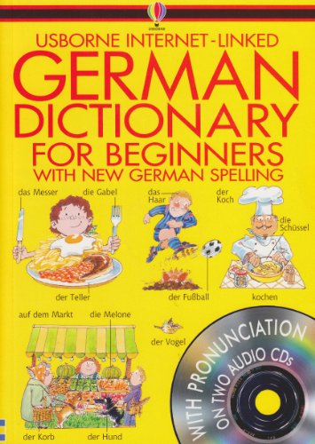 Beispielbild fr Usborne Internet-Linked German Dictionary for Beginners zum Verkauf von Better World Books