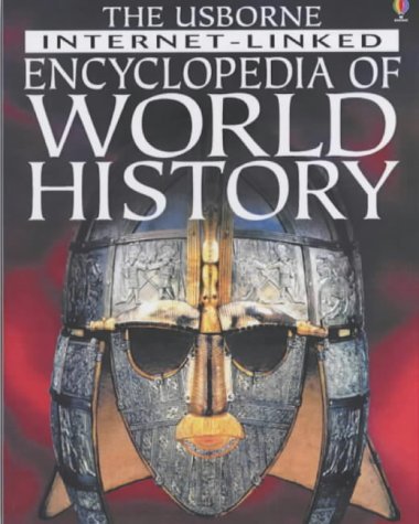 9780746053614: The Usborne Internet-linked Encyclopedia of World History (Internet-linked S.)