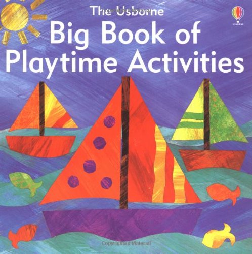 Beispielbild fr The Usborne Big Book of Playtime Activities zum Verkauf von Better World Books: West