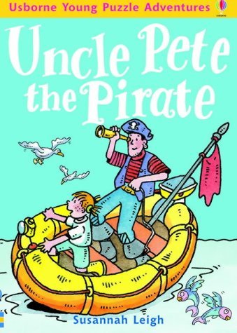 Stock image for Young Puzzle Adventures: Uncle Pete the Pirate for sale by Reuseabook