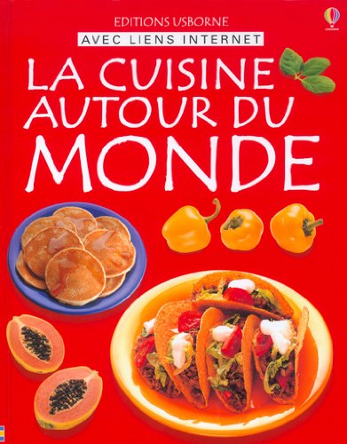 9780746055052: La Cuisine Autour Du Monde