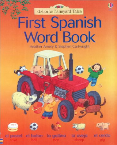 Imagen de archivo de First Spanish Word Book a la venta por Better World Books