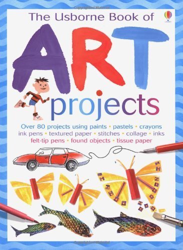Stock image for The Usborne Book of Art Projects Spiral Bound (Art Ideas) for sale by AwesomeBooks