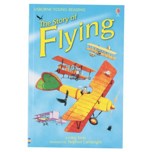 The Story of Flying (9780746057896) by Lesley Sims