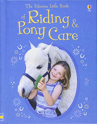 Beispielbild fr The Usborne Little Book of Riding and Pony Care: Mini Edition zum Verkauf von WorldofBooks