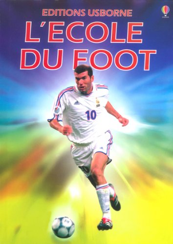 Stock image for L'cole du foot for sale by Ammareal