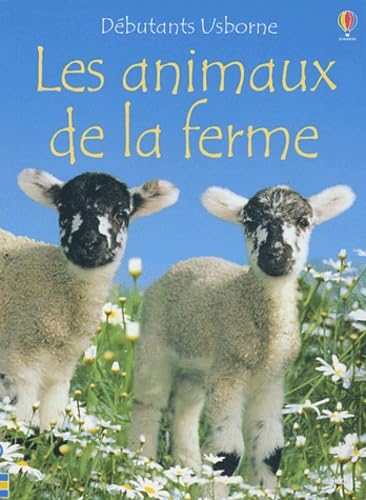 Stock image for Les animaux de la ferme for sale by Better World Books: West