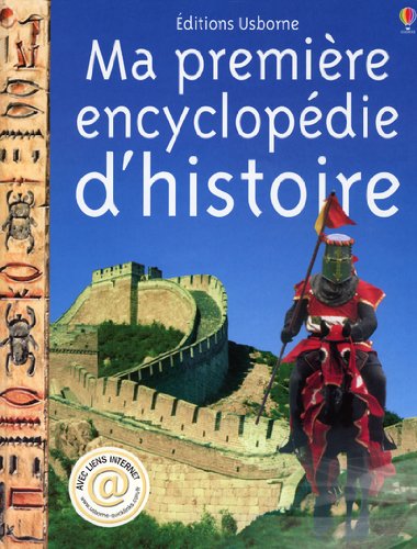 Beispielbild fr Ma premire encyclopdie de l'histoire zum Verkauf von medimops