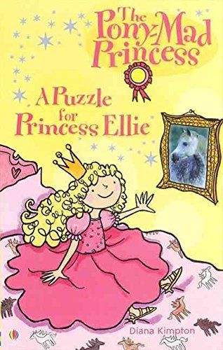 Stock image for A Puzzle for Princess Ellie (Pony Mad Princess) for sale by AwesomeBooks