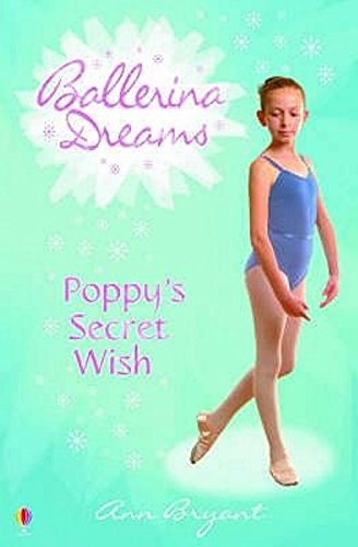 9780746060247: Poppy's Secret Wish (Ballerina Dreams)