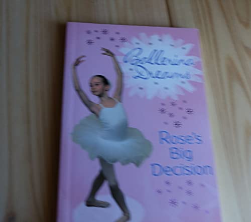 Beispielbild fr Rose's Big Decision zum Verkauf von Better World Books