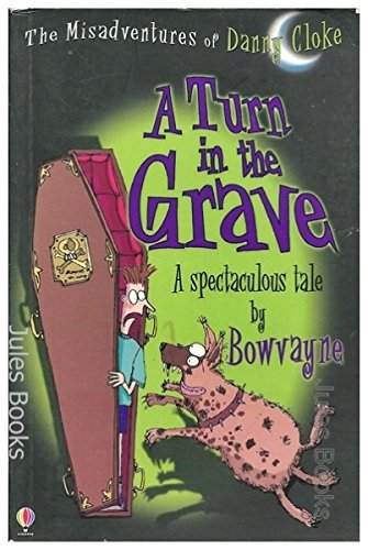 A Turn in the Grave: a Spectaculous Tale