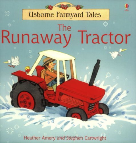 9780746060476: Runaway Tractor (Farmyard Tales)