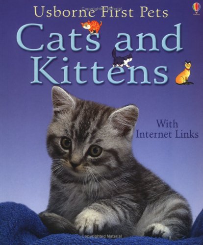 Imagen de archivo de Cats and Kittens (Usborne First Pets) (Usborne First Pets S.) a la venta por WorldofBooks