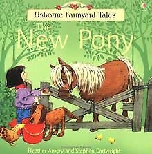 9780746062135: The New Pony (Farmyard Tales)