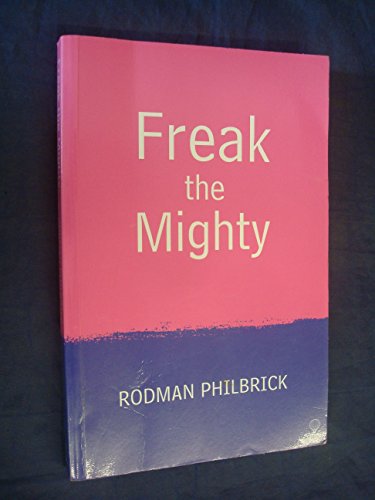 Beispielbild fr Freak the Mighty zum Verkauf von WorldofBooks