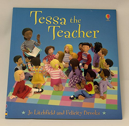 9780746062562: Tessa the Teacher (Jobs People Do)