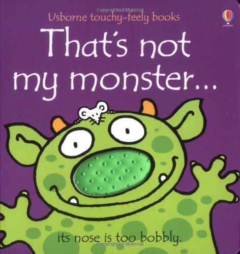 Beispielbild fr That's Not My Monster.(Usborne Touchy-Feely Books) zum Verkauf von ThriftBooks-Dallas