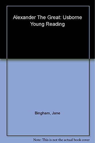 Alexander the Great (Young Reading Series 3) - Jane Bingham